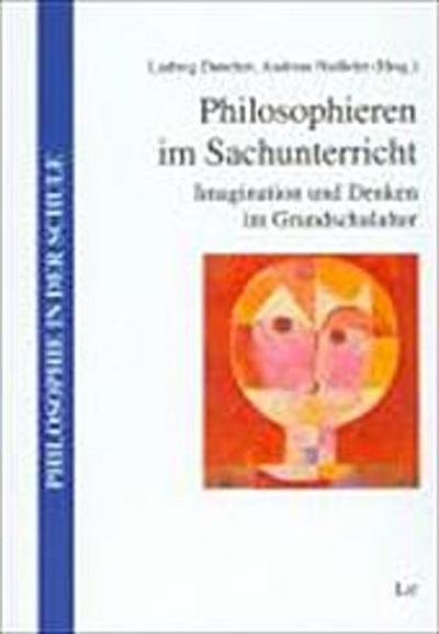 Philosophieren im Sachunterricht