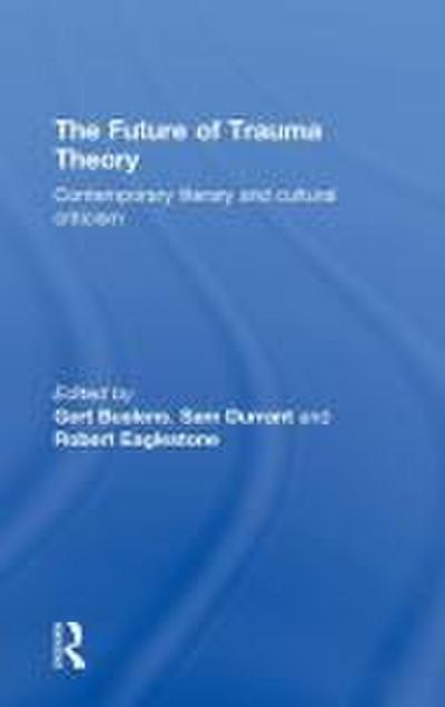 The Future of Trauma Theory