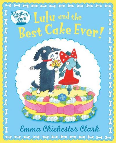 Lulu and The Best Cake Ever (Read aloud by David Walliams)