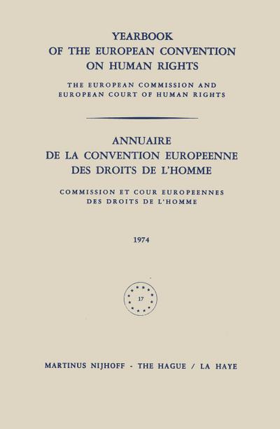 Yearbook of the European Convention on Human Rights / Annuaire de la Convention Europeenne des Droits de l’Homme