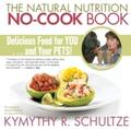 Natural Nutrition No-Cook Book