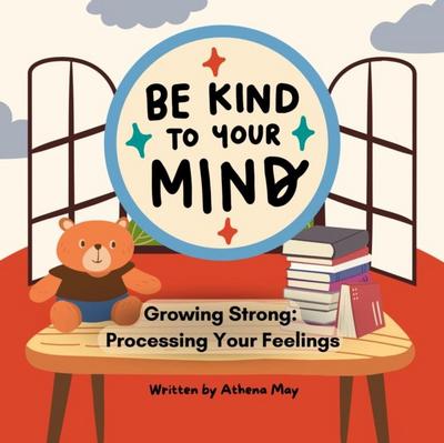 Growing Strong: Processing your feelings