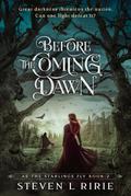 Before the Coming Dawn (As the Starlings Fly, #2)