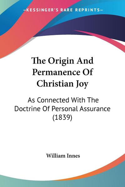 The Origin And Permanence Of Christian Joy