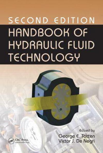 Handbook of Hydraulic Fluid Technology, Second Edition