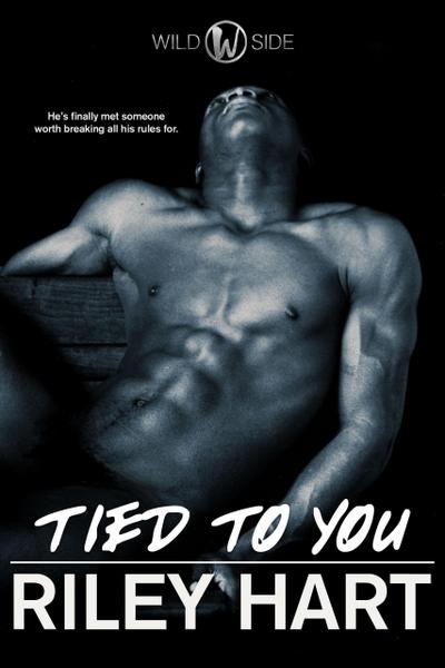 Tied to You (Wild Side, #2)