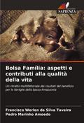Bolsa Família: aspetti e contributi alla qualità della vita