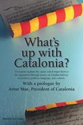 What’s Up with Catalonia?