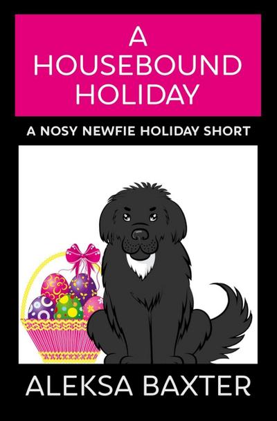 A Housebound Holiday