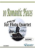 Flute Quartet Score "10 Romantic Pieces"