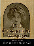 Charlotte M. Brame: The Complete Works