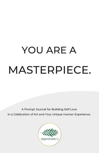 You Are A Masterpiece