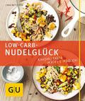 Low-Carb-Nudelglück