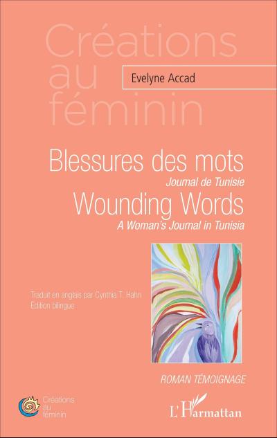 Blessures des mots. Journal de Tunisie