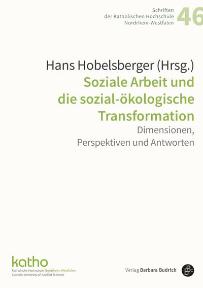 Soziale Arbeit und die sozial-ökologische Transformation