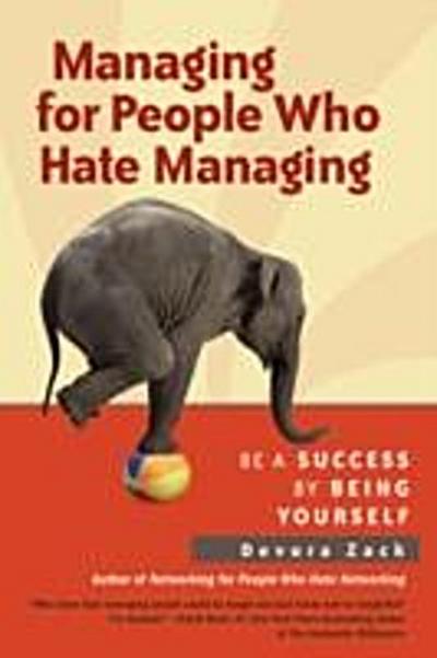 Managing for People Who Hate Managing