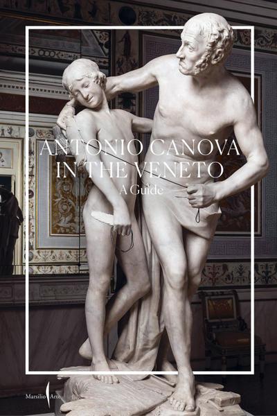 Canova in the Veneto: A Guide