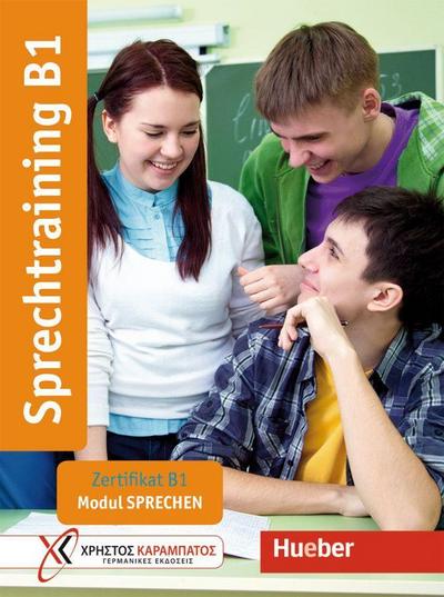 Sprechtraining B1. Zertifikat B1 - Modul Sprechen / Übungsbuch