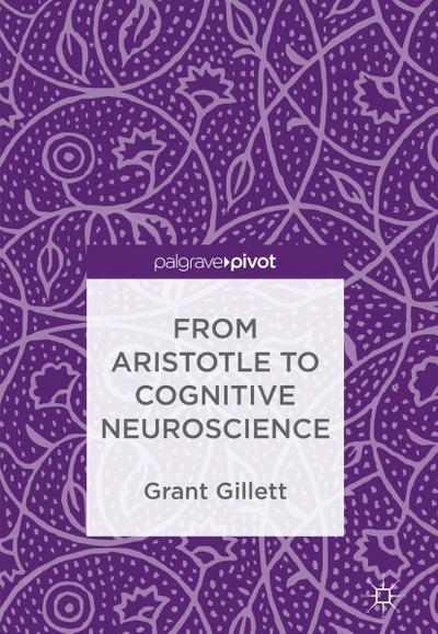 From Aristotle to Cognitive Neuroscience