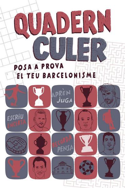 Quadern culer : Posa a prova el teu barcelonisme