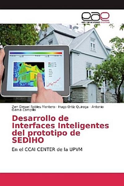 Desarrollo de Interfaces Inteligentes del prototipo de SEDIHO