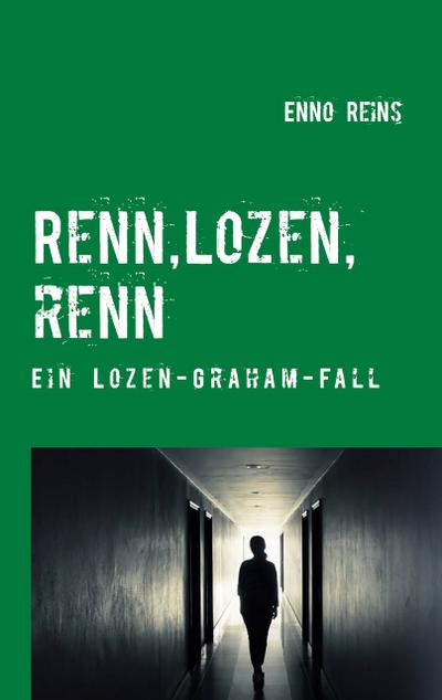 Renn, Lozen, renn