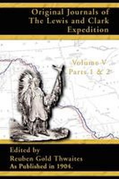 Original Journals of the Lewis and Clark Expedition