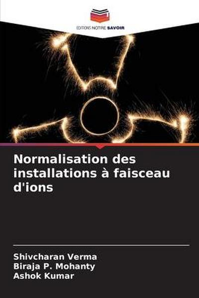Normalisation des installations à faisceau d’ions