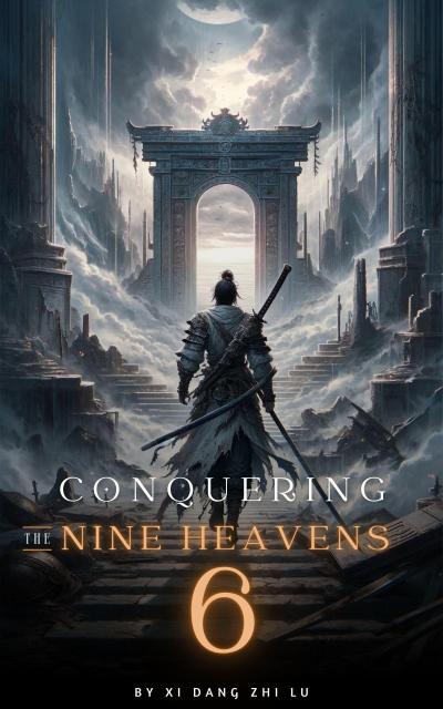 Conquering the Nine Heavens: An Isekai Xiaxia Cultivation