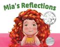 Mia’s Reflections