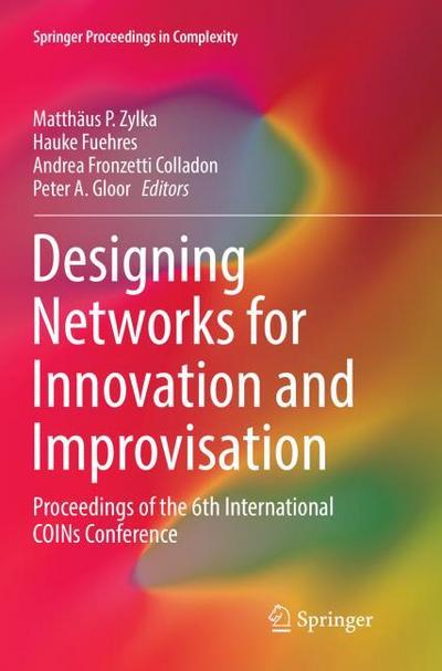 Designing Networks for Innovation and Improvisation