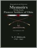 Memoirs of the Early Pioneer Settlers of Ohio