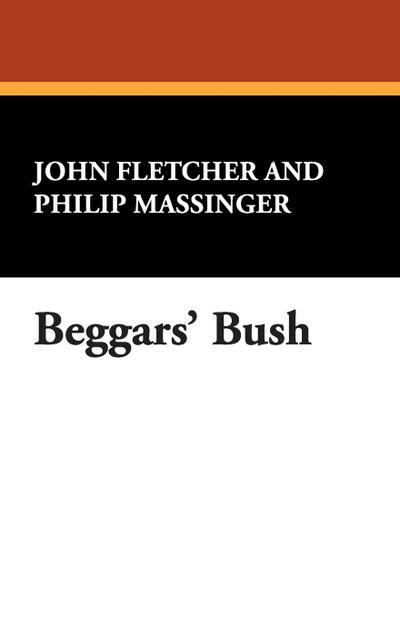 Beggars’ Bush