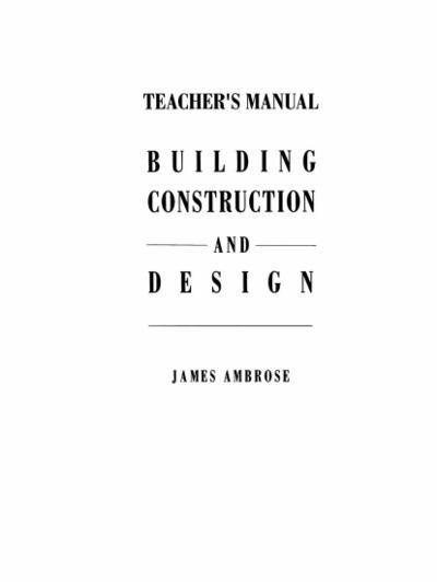 Teacher’s Manual for Building Construction and Design