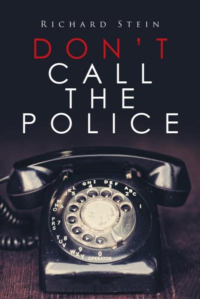 Don’t Call the Police