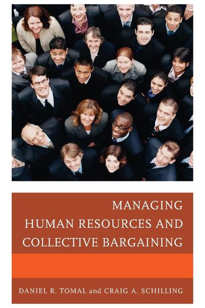 Managing Human Resources and Collective Bargaining