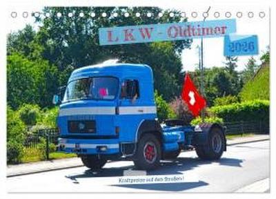 LKW - Oldtimer (Tischkalender 2026 DIN A5 quer), CALVENDO Monatskalender