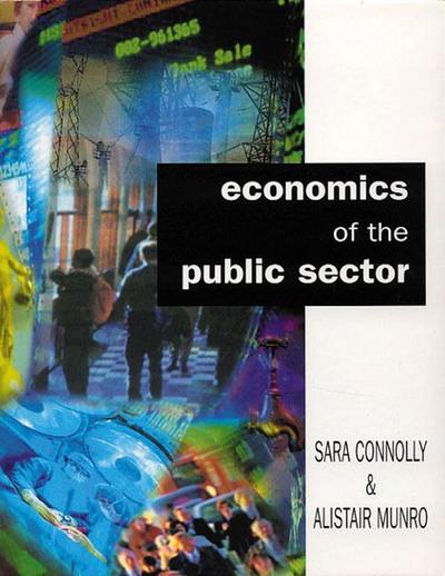 Munro, A: Economics Of The Public Sector