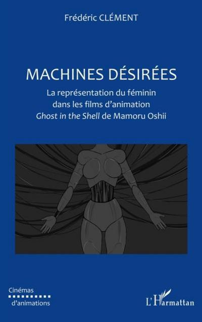 Machines desirees - la representation du feminin dans les fi