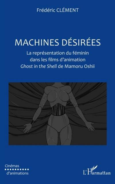 Machines desirees - la representation du feminin dans les fi