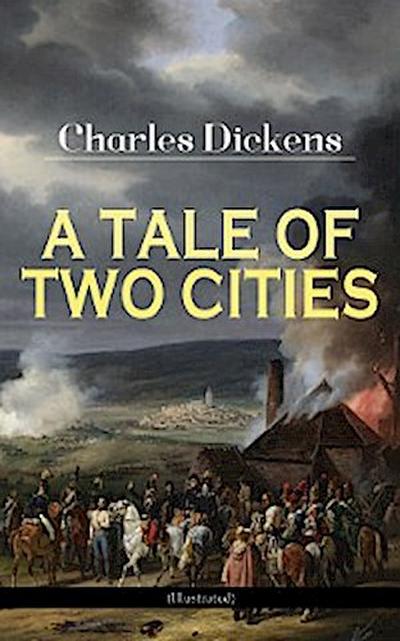 A TALE OF TWO CITIES (Illustrated)