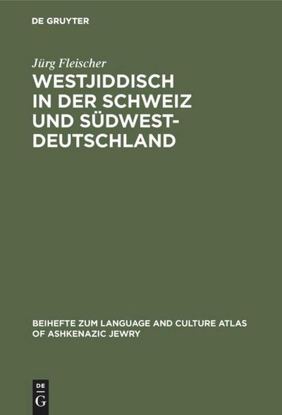 Westjiddisch in der Schweiz und Südwestdeutschland