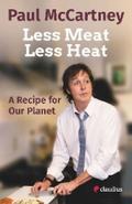Less Meat, Less Heat - A Recipe for Our Planet