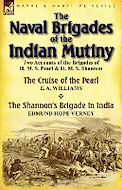 The Naval Brigades of the Indian Mutiny