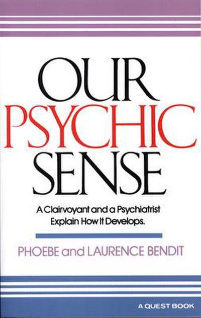Our Psychic Sense