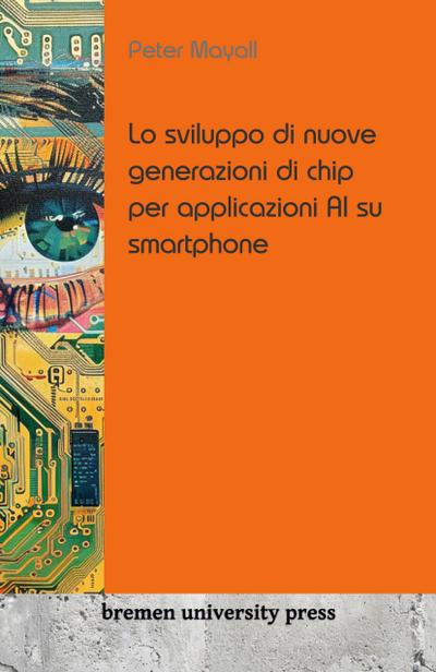Lo sviluppo di nuove generazioni di chip per applicazioni AI su smartphone