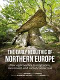 The Early Neolithic of northern Europe