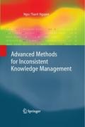 Advanced Methods for Inconsistent Knowledge Management