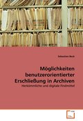 Möglichkeiten benutzerorientierter Erschließung in