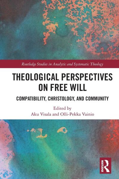 Theological Perspectives on Free Will